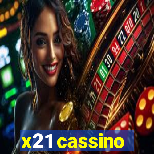 x21 cassino